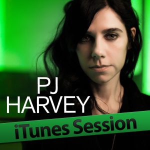 PJ Harvey – iTunes Session(00602527784113)【16bit／44.1kHz】土耳其区-OppsUnote音乐广场