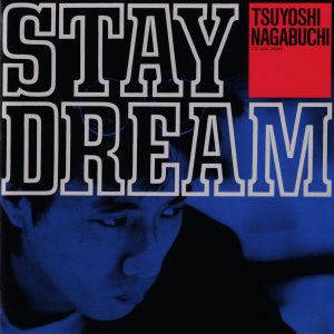 長渕 剛 – STAY DREAM(4988006204423)【16bit／44.1kHz】日本区-OppsUnote音乐广场