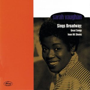 Sarah Vaughan – Sarah Vaughan Sings Broadway： Great Songs from Hit Shows(00602577186059)【16bit／44.1kHz】土耳其区-OppsUnote音乐广场