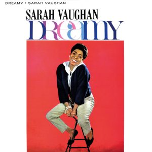 Sarah Vaughan – Dreamy(825646005345)【16bit／44.1kHz】土耳其区-OppsUnote音乐广场