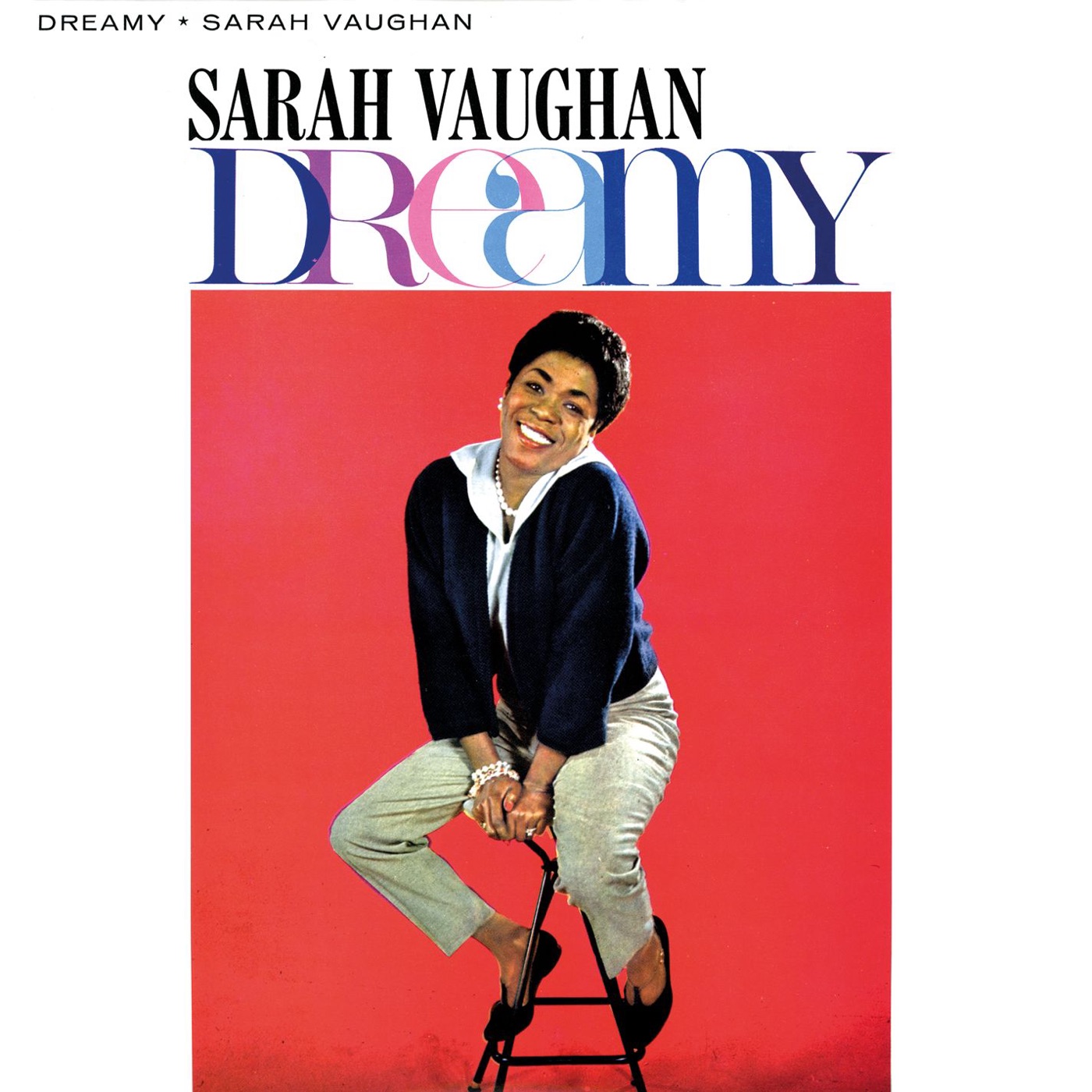 图片[1]-Sarah Vaughan – Dreamy(825646005345)【16bit／44.1kHz】土耳其区-OppsUnote音乐广场