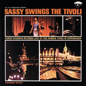 Sarah Vaughan – Sassy Swings the Tivoli(00602567848875)【16bit／44.1kHz】土耳其区-OppsUnote音乐广场