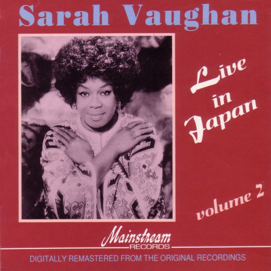 Sarah Vaughan – Live In Japan Vol 2(883247001081)【16bit／44.1kHz】土耳其区-OppsUnote音乐广场