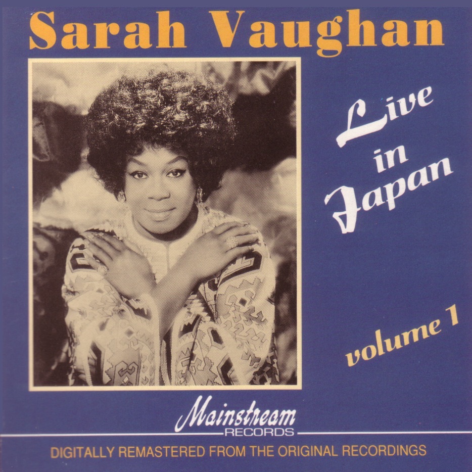 Sarah Vaughan – Live In Japan, Vol. 1 (Remastered)(883247001074)【16bit／44.1kHz】土耳其区-OppsUnote音乐广场