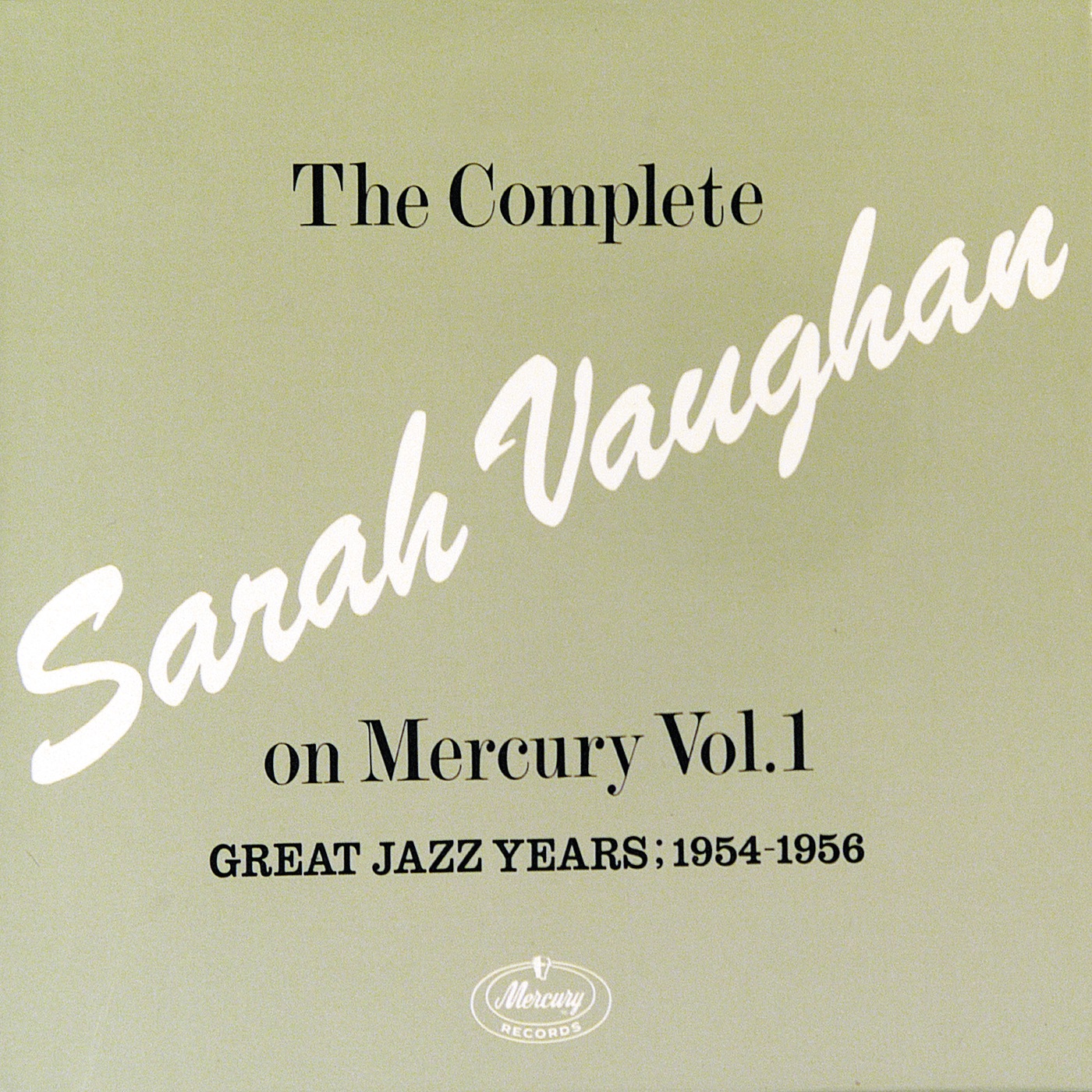 Sarah Vaughan – The Complete Sarah Vaughan On Mercury Vol.1 – Great Jazz Years; 1954-1956(00602577185656)【16bit／44.1kHz】土耳其区-OppsUnote音乐广场