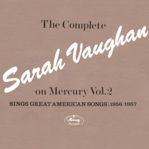 Sarah Vaughan – The Complete Sarah Vaughan on Mercury, Vol. 2(00602577185663)【16bit／44.1kHz】土耳其区-OppsUnote音乐广场