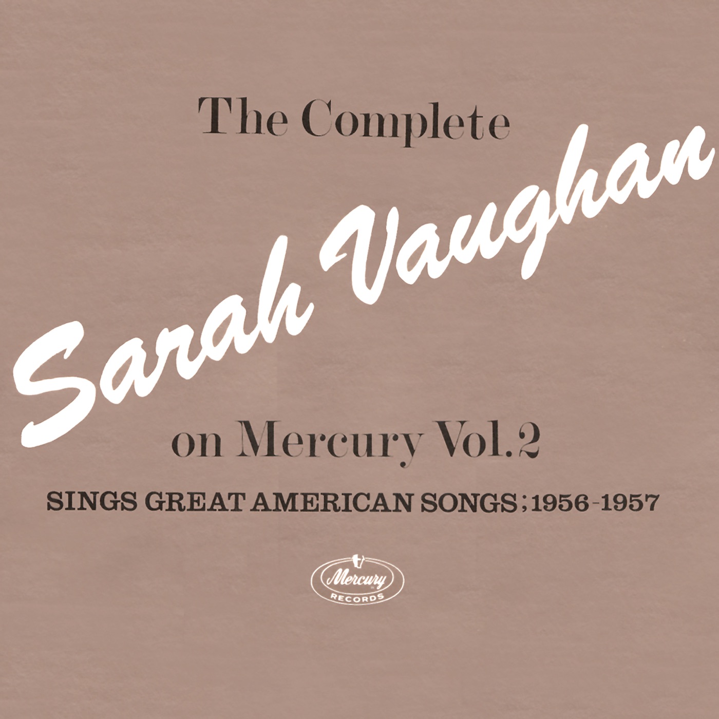 Sarah Vaughan – The Complete Sarah Vaughan on Mercury, Vol. 2(00602577185663)【16bit／44.1kHz】土耳其区-OppsUnote音乐广场
