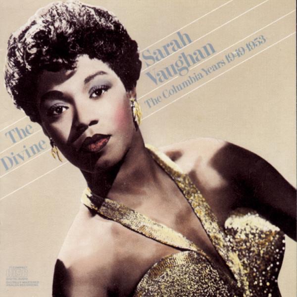 Sarah Vaughan – The Divine Sarah Vaughan： The Columbia Years 1949-1953(074644416527)【24bit／44.1kHz】土耳其区-OppsUnote音乐广场