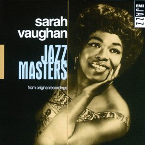 Sarah Vaughan – Jazz Masters(0724385514753)【16bit／44.1kHz】土耳其区-OppsUnote音乐广场