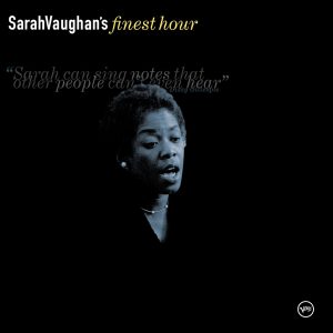 Sarah Vaughan – Sarah Vaughan’s Finest Hour(00602567828587)【16bit／44.1kHz】土耳其区-OppsUnote音乐广场