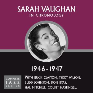 Sarah Vaughan – Complete Jazz Series 1946 – 1947(884385719371)【16bit／44.1kHz】土耳其区-OppsUnote音乐广场