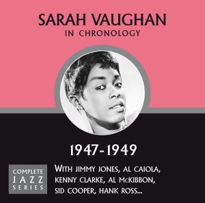 Sarah Vaughan – Complete Jazz Series 1947 – 1949(884385719388)【16bit／44.1kHz】土耳其区-OppsUnote音乐广场