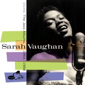 Sarah Vaughan – Divine： The Jazz Albums 1954-1958(00602577185885)【16bit／44.1kHz】土耳其区-OppsUnote音乐广场