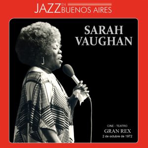Sarah Vaughan – Jazz en Buenos Aires (En Vivo)(198391694943)【16bit／44.1kHz】土耳其区-OppsUnote音乐广场