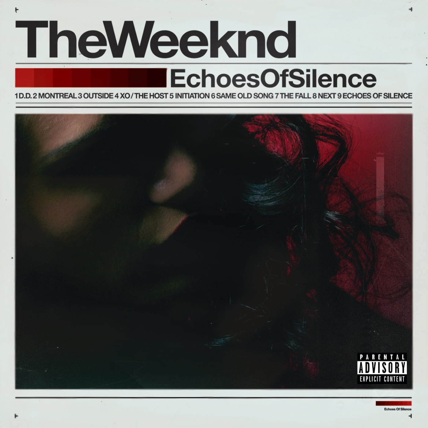 The Weeknd - Echoes Of Silence (Original)Ⓔ(00602445254453)【24bit／44.1kHz】土耳其区-OppsUnote音乐广场
