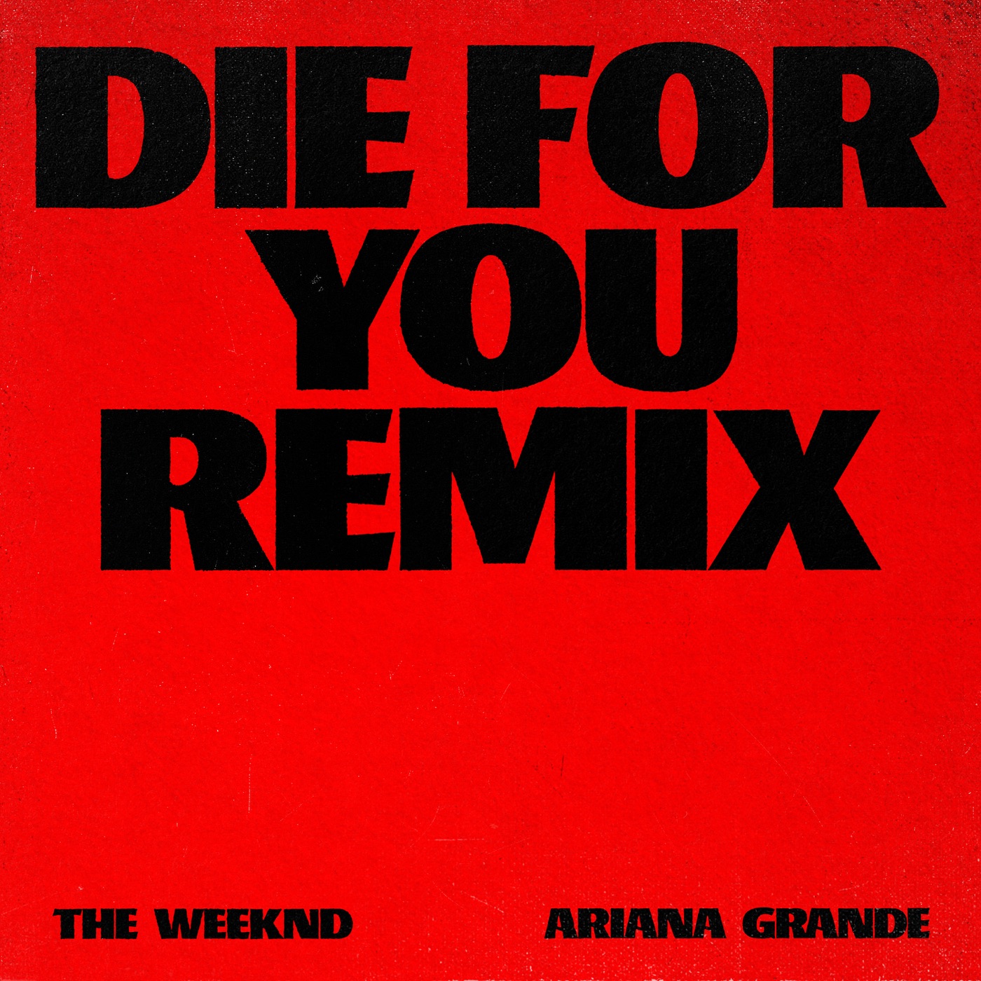 The Weeknd – Die For You (Remix) – Single(00602455450449)【24bit／44.1kHz】土耳其区-OppsUnote音乐广场