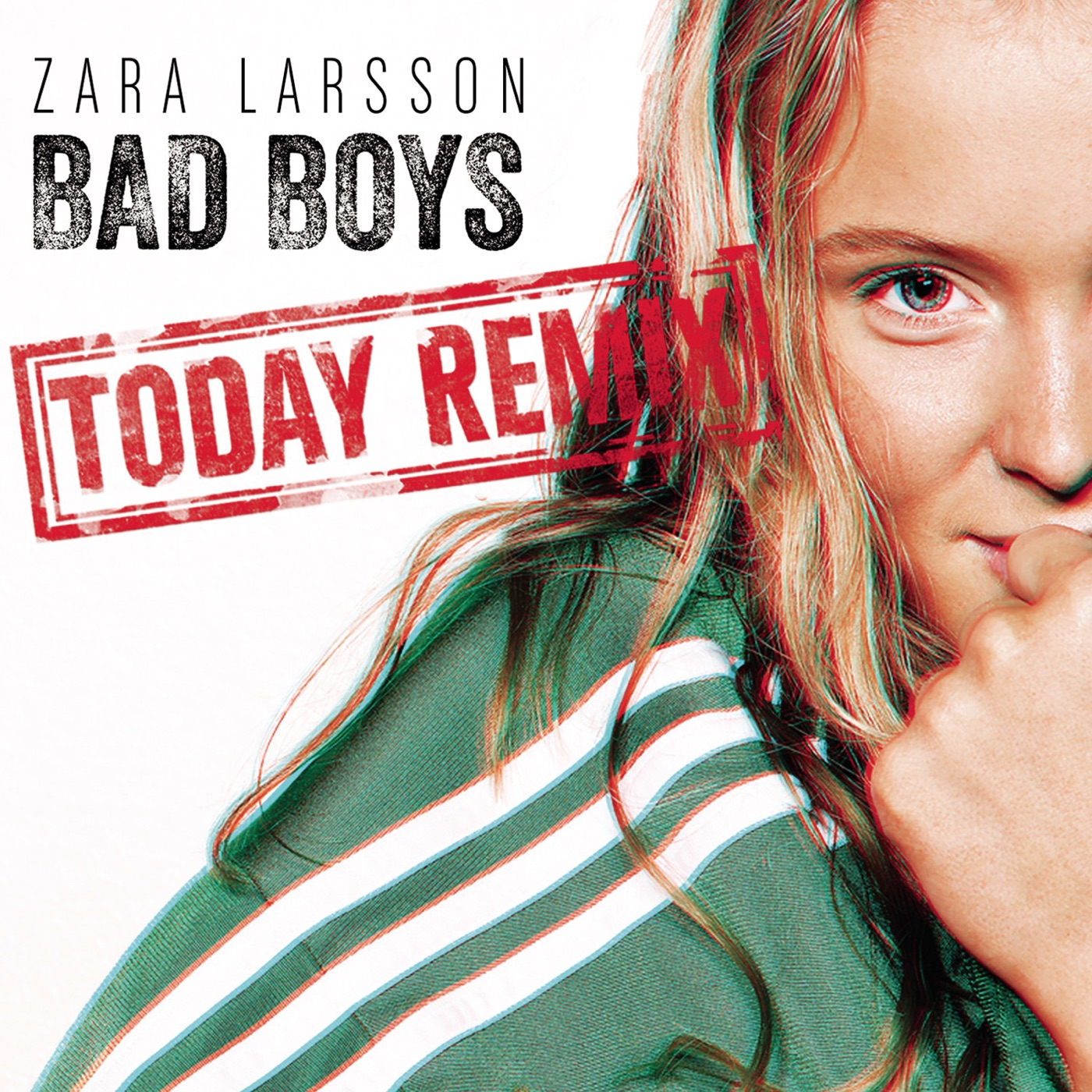 Zara Larsson - Bad Boys (Today Remix) - Single(886444393065)【16bit／44.1kHz】土耳其区-OppsUnote音乐广场