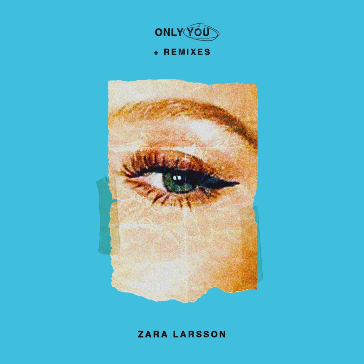 图片[1]-Zara Larsson – Only You + Remixes – EP(886446684765)【24bit／44.1kHz】土耳其区-OppsUnote音乐广场