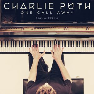 Charlie Puth – One Call Away (Piana-pella) – Single(075679915290)【16bit／44.1kHz】土耳其区-OppsUnote音乐广场