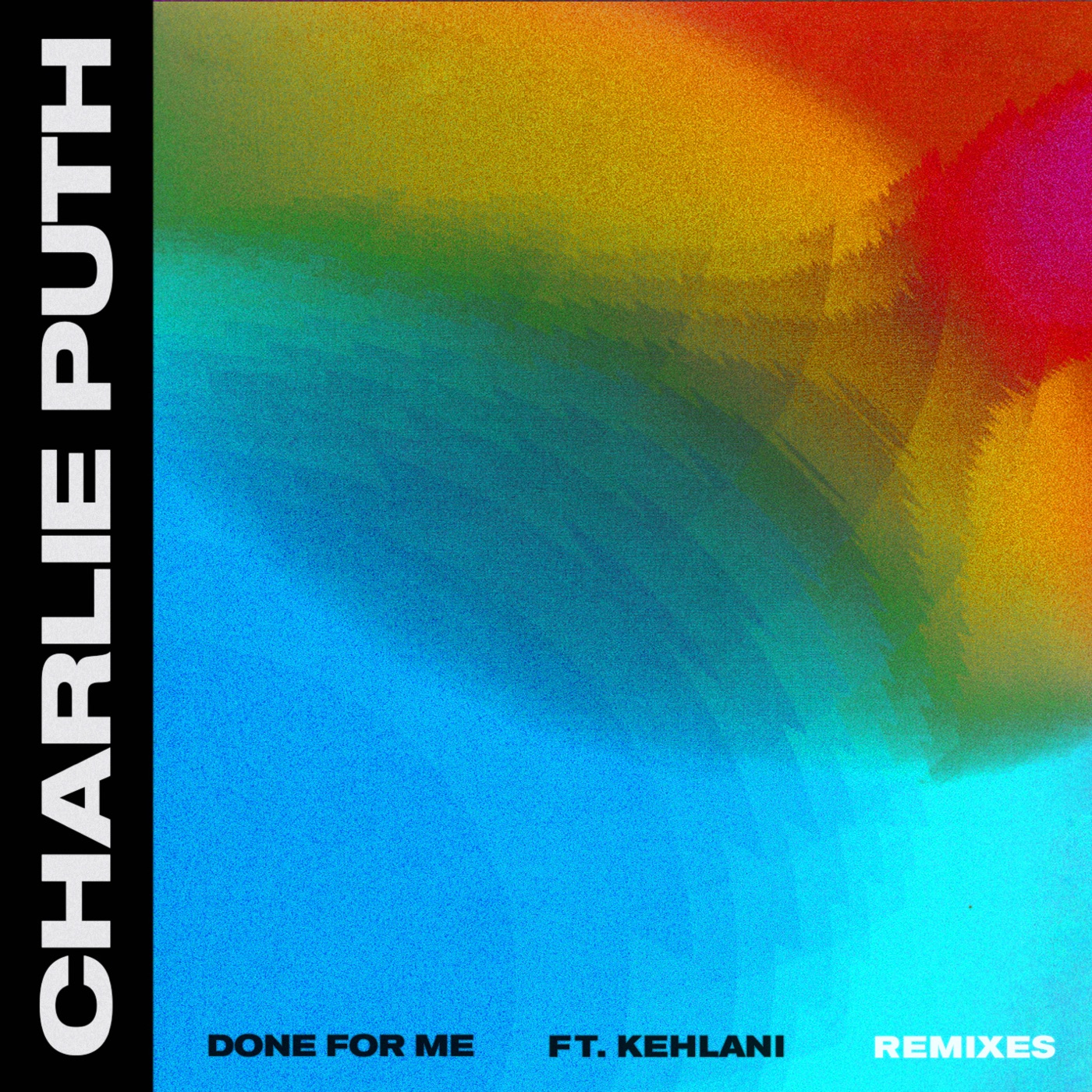 Charlie Puth – Done for Me (feat. Kehlani) [Remixes] – EP(075679834850)【16bit／44.1kHz】土耳其区-OppsUnote音乐广场