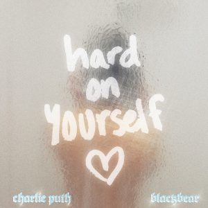 Charlie Puth – Hard On Yourself – Single(075679804822)【24bit／44.1kHz】土耳其区-OppsUnote音乐广场