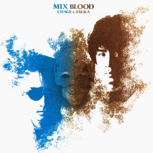 CHAGE and ASKA – MIX BLOOD(4542519004910)【16bit／44.1kHz】日本区-OppsUnote音乐广场