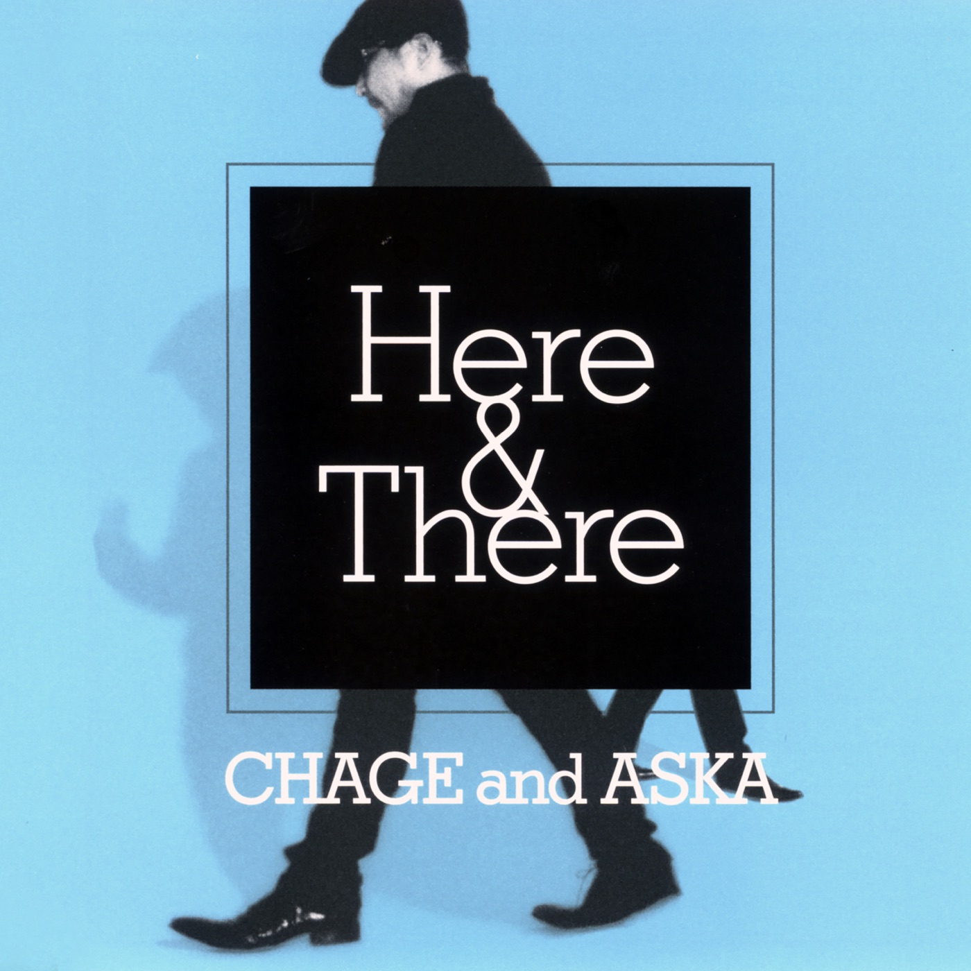 CHAGE and ASKA – Here & There – Single(00602475242031)【16bit／44.1kHz】日本区-OppsUnote音乐广场