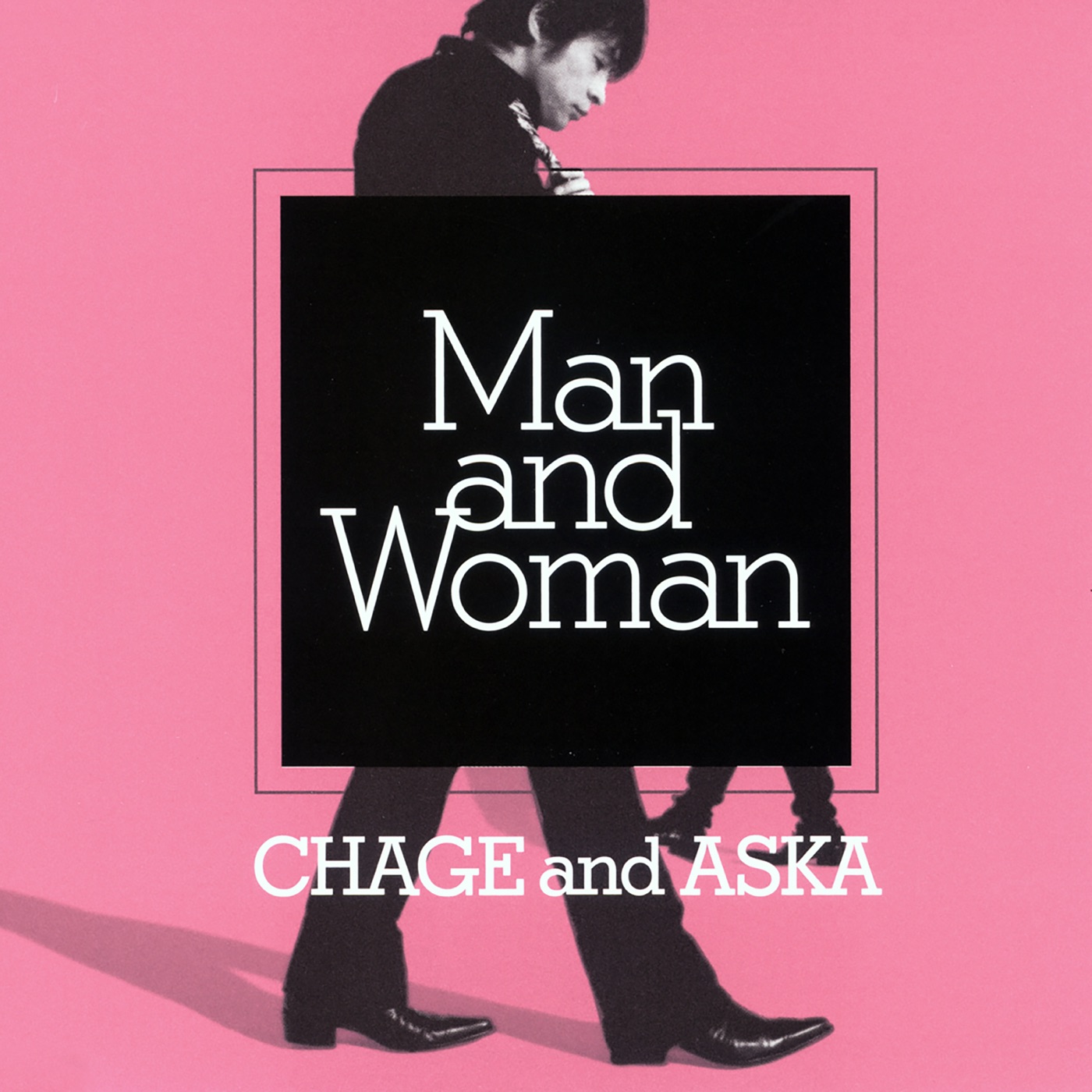 CHAGE and ASKA – Man and Woman – Single(00602475242017)【16bit／44.1kHz】日本区-OppsUnote音乐广场