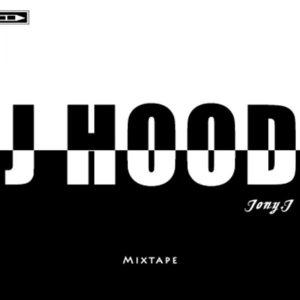 Jony J – J HOOD MixtapeⒺ(3616846354817)【16bit／44.1kHz】台湾区-OppsUnote音乐广场