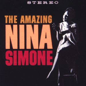 Nina Simone – The Amazing Nina Simone(825646116133)【16bit／44.1kHz】印度区-OppsUnote音乐广场