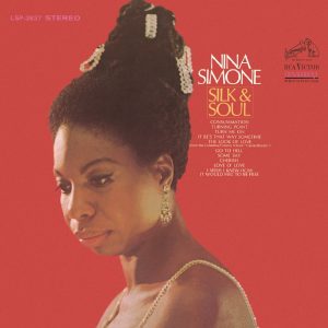 Nina Simone – Silk & Soul(828767333526)【16bit／44.1kHz】印度区-OppsUnote音乐广场
