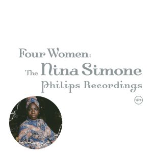 Nina Simone – Four Women： The Nina Simone Philips Recordings(00602537452040)【24bit／96.0kHz】印度区-OppsUnote音乐广场