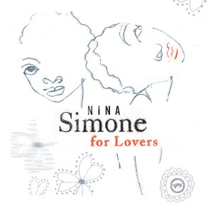 Nina Simone – Nina Simone for Lovers(00602577175039)【16bit／44.1kHz】印度区-OppsUnote音乐广场