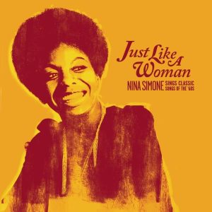 Nina Simone – Just Like a Woman： Nina Simone Sings Classic Songs of the ’60s(828768517420)【16bit／44.1kHz】印度区-OppsUnote音乐广场