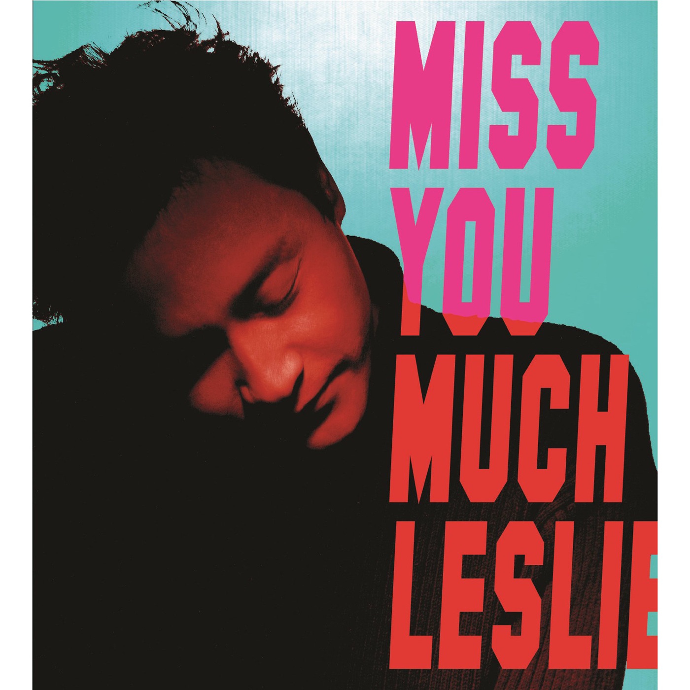 张国荣 - Miss You Much, Leslie(00602488961974)【16bit／44.1kHz】台湾区-OppsUnote音乐广场