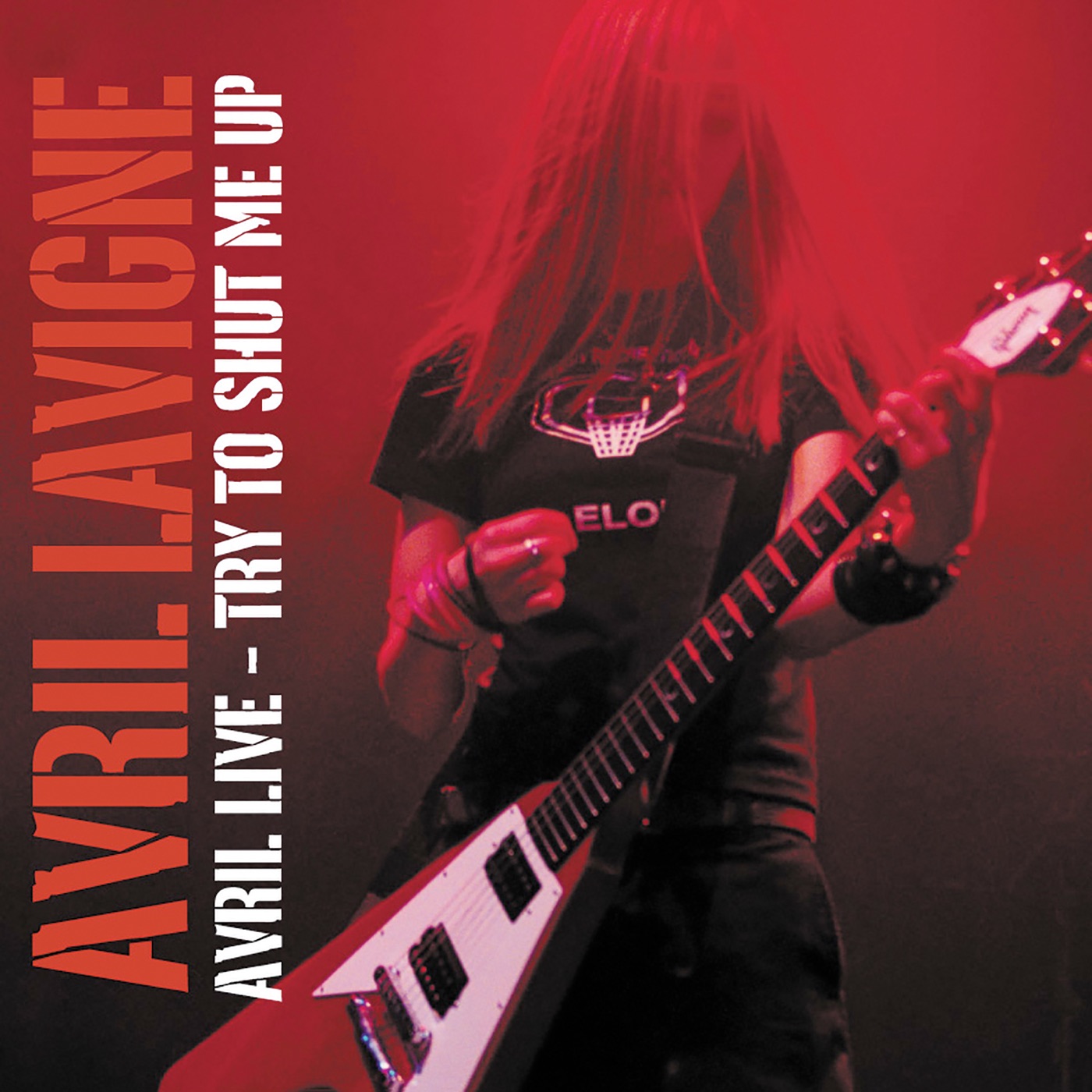 Avril Lavigne - Avril Live： Try To Shut Me Up - EP(828765374958)【16bit／44.1kHz】土耳其区-OppsUnote音乐广场