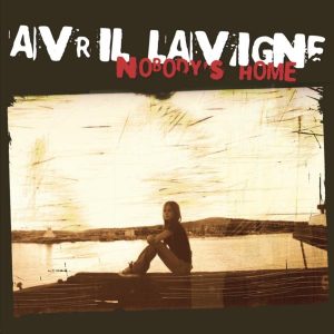 Avril Lavigne – Nobody’s Home – Single(828766869057)【16bit／44.1kHz】土耳其区-OppsUnote音乐广场