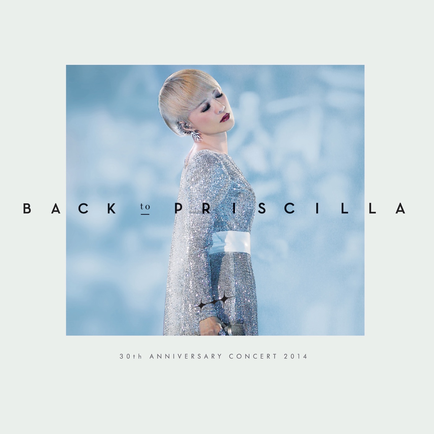 图片[1]-陈慧娴 – Back to Priscilla 30th Anniversary Concert 2014 (Live)(00602488976787)【16bit／44.1kHz】台湾区-OppsUnote音乐广场