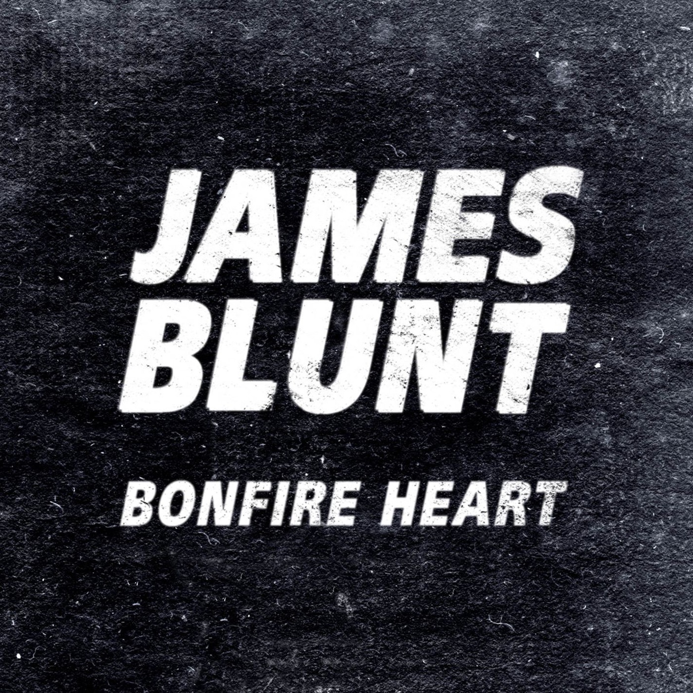 图片[1]-James Blunt – Bonfire Heart – EP(825646413102)【16bit／44.1kHz】印度区-OppsUnote音乐广场