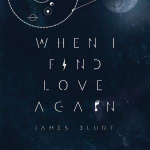 James Blunt – When I Find Love Again EP(825646194889)【16bit／44.1kHz】印度区-OppsUnote音乐广场