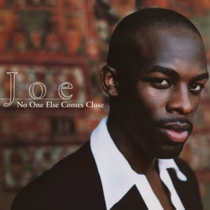 Joe – No One Else Comes Close EP(886446897899)【16bit／44.1kHz】土耳其区-OppsUnote音乐广场