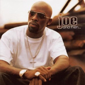 Joe – And Then…(828765370721)【16bit／44.1kHz】土耳其区-OppsUnote音乐广场