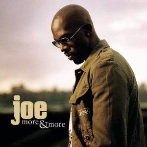 Joe – More & More – Single(828765846455)【16bit／44.1kHz】土耳其区-OppsUnote音乐广场