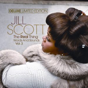 Jill Scott – The Real Thing Words & Sounds, Vol. 3 (Deluxe Edition)(05037300751559)【16bit／44.1kHz】土耳其区-OppsUnote音乐广场