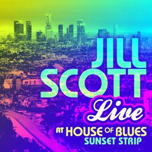 Jill Scott – Live at House of Blues, Sunset Strip(854884002373)【24bit／44.1kHz】土耳其区-OppsUnote音乐广场