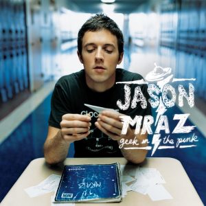 Jason Mraz – Geek In the Pink (Radio Edit) – Single(075679408563)【24bit／44.1kHz】土耳其区-OppsUnote音乐广场