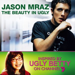Jason Mraz – The Beauty In Ugly (Ugly Betty Version) – Single(075679998323)【24bit／44.1kHz】土耳其区-OppsUnote音乐广场