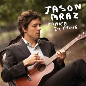 Jason Mraz – Make It Mine – Single(075679989437)【16bit／44.1kHz】土耳其区-OppsUnote音乐广场
