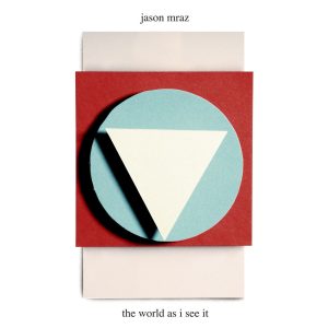 Jason Mraz – The World As I See It – Single(075679966193)【16bit／44.1kHz】土耳其区-OppsUnote音乐广场