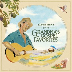 Jason Mraz – Grandma’s Gospel Favorites(4099964238419)【24bit／44.1kHz】土耳其区-OppsUnote音乐广场
